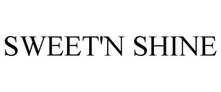 SWEET'N SHINE