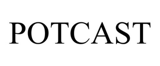 POTCAST