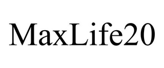MAXLIFE20
