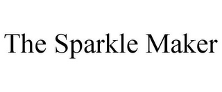 THE SPARKLE MAKER