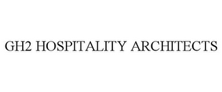 GH2 HOSPITALITY ARCHITECTS