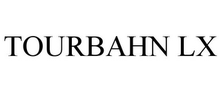 TOURBAHN LX