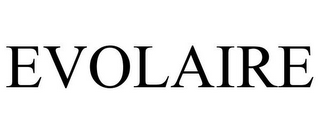 EVOLAIRE