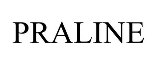 PRALINE