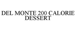 DEL MONTE 200 CALORIE DESSERT