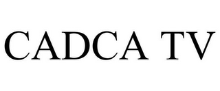 CADCA TV