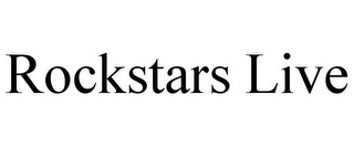 ROCKSTARS LIVE