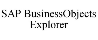 SAP BUSINESSOBJECTS EXPLORER