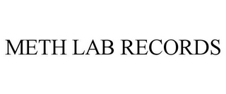METH LAB RECORDS