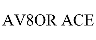 AV8OR ACE