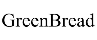 GREENBREAD
