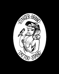 · GINGER · BRAND · · TATTOO · STAND ·