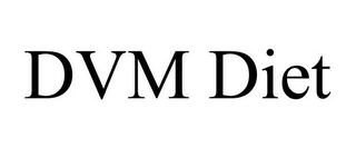 DVM DIET