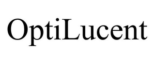 OPTILUCENT