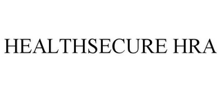 HEALTHSECURE HRA