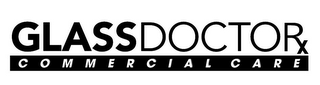 GLASS DOCTOR COMMERCIAL CARE