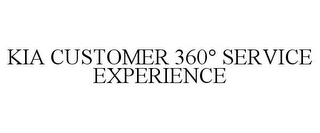 KIA CUSTOMER 360° SERVICE EXPERIENCE