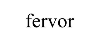 FERVOR