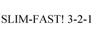 SLIM-FAST! 3-2-1