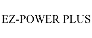 EZ-POWER PLUS