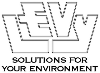 LEVY SOLUTIONS FOR YOUR ENVIRONMENT