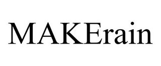 MAKERAIN