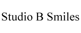 STUDIO B SMILES