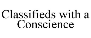 CLASSIFIEDS WITH A CONSCIENCE