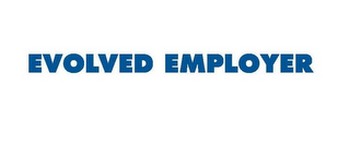 EVOLVED EMPLOYER