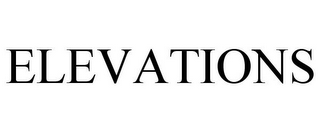 ELEVATIONS