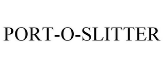 PORT-O-SLITTER