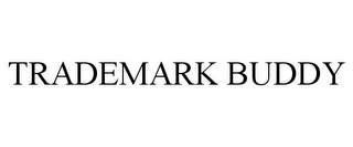 TRADEMARK BUDDY