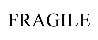 FRAGILE