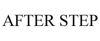 AFTER STEP