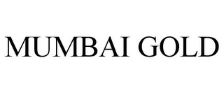 MUMBAI GOLD