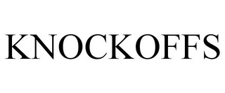 KNOCKOFFS