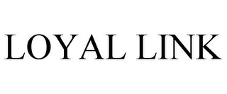 LOYAL LINK