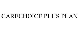 CARECHOICE PLUS PLAN