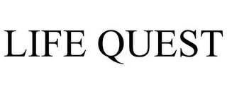 LIFE QUEST