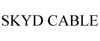 SKYD CABLE
