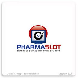 PHARMASLOT SLOTTING ONLY THE APPOINTMENTS YOU NEED RX