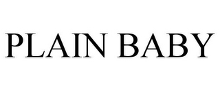 PLAIN BABY