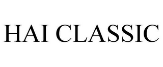 HAI CLASSIC