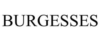 BURGESSES