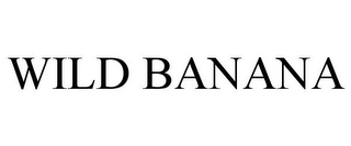 WILD BANANA