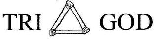 TRI GOD