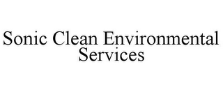 SONIC CLEAN ENVIRONMENTAL SERVICES