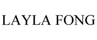 LAYLA FONG