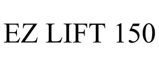 EZ LIFT 150