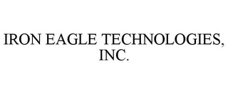 IRON EAGLE TECHNOLOGIES, INC.